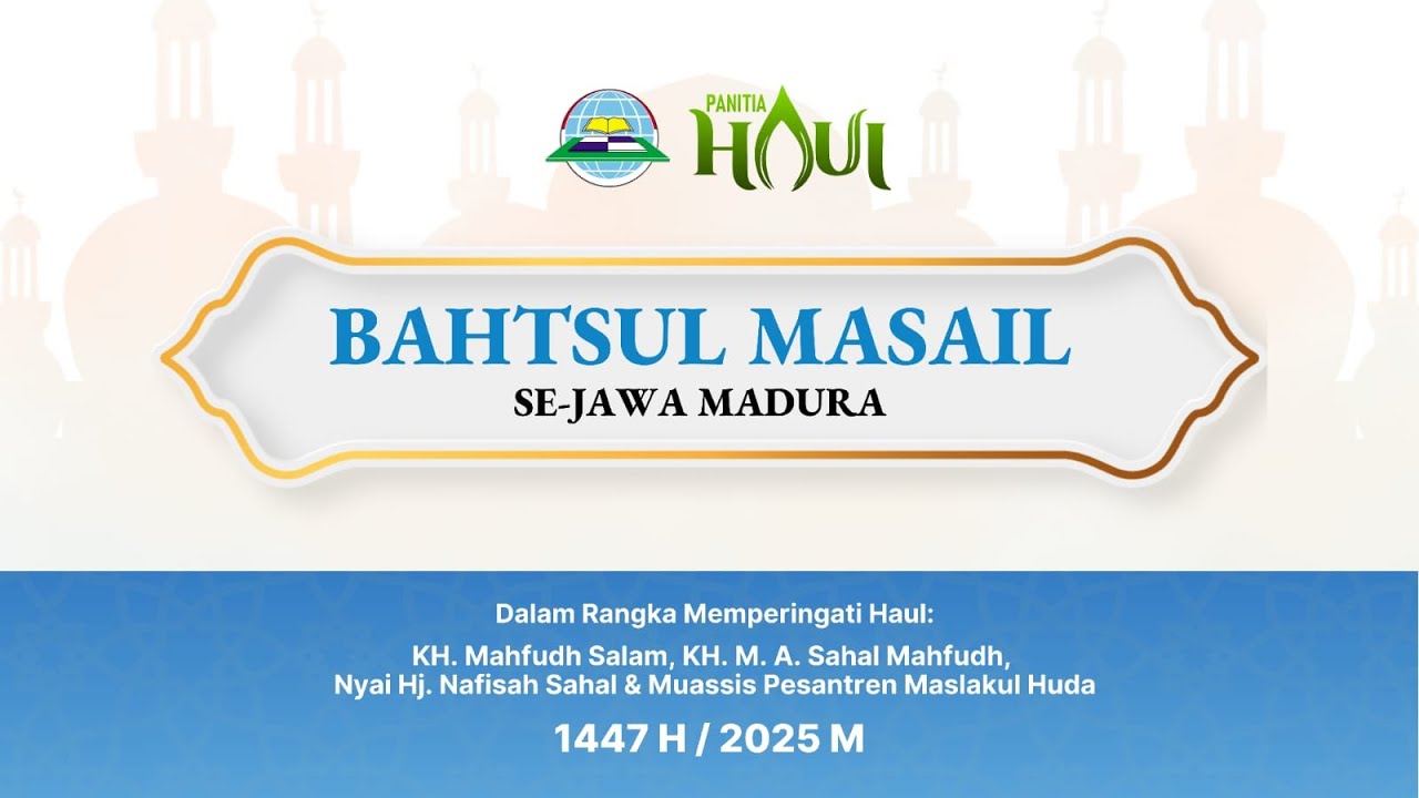 🔴 LIVE | BAHTSUL MASA'IL SE-JAWA MADURA - JALSAH 1
