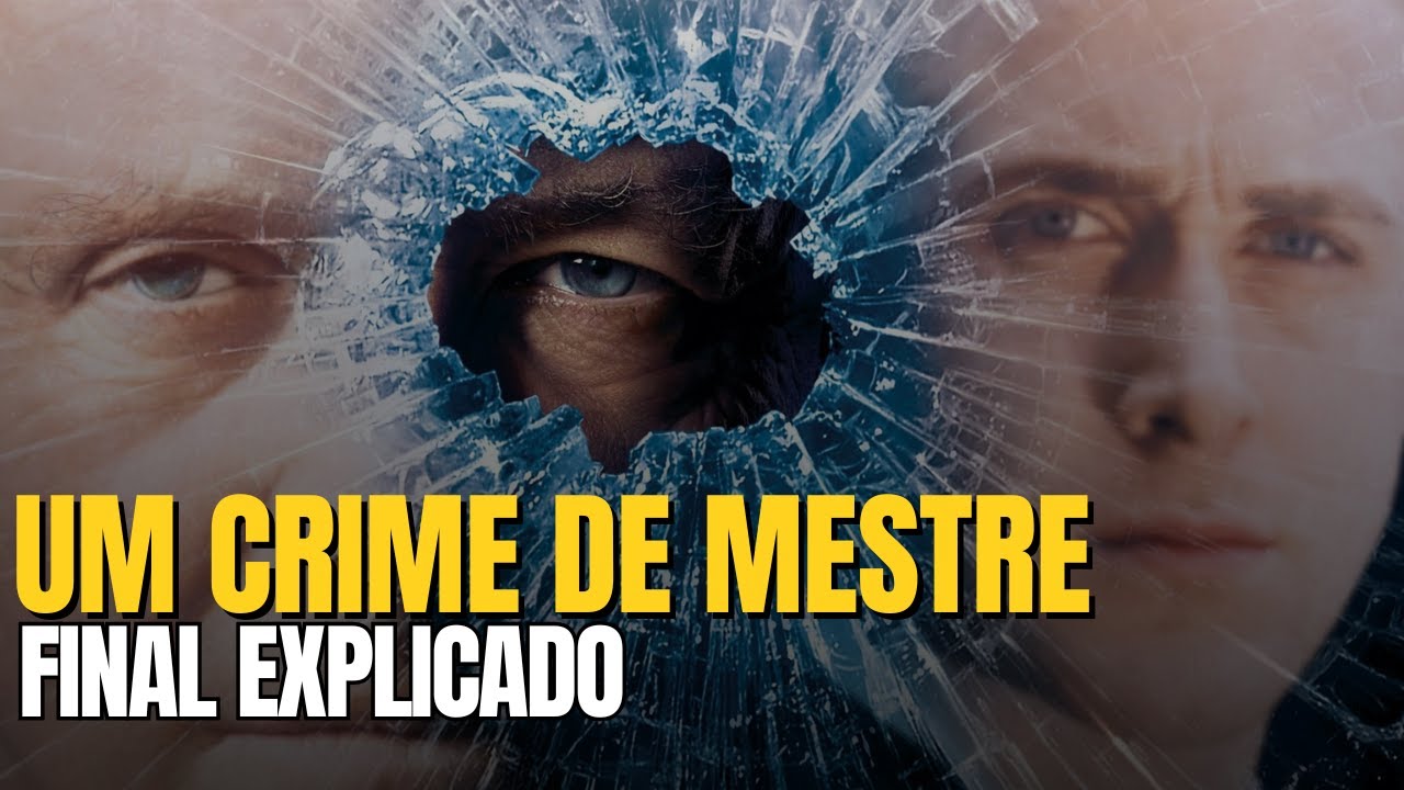 UM CRIME DE MESTRE (Fracture, 2007): FINAL EXPLICADO