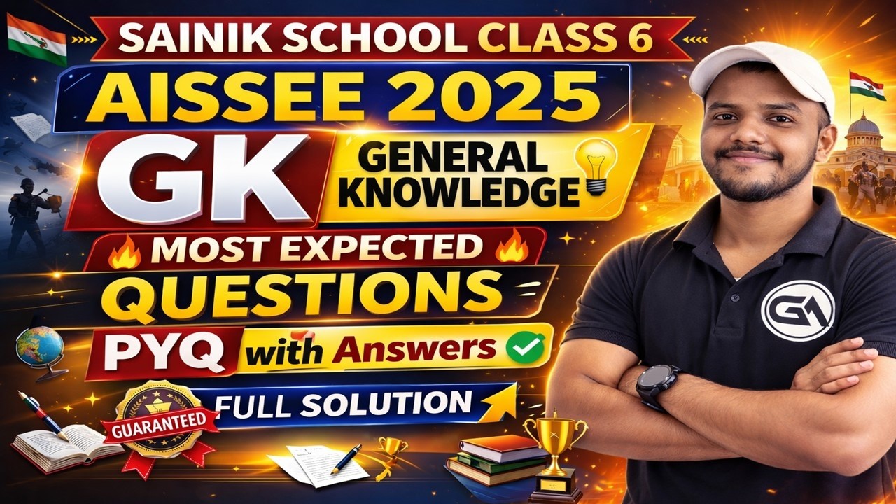 Sainik School Class 6 General Knowledge 2025 PYQ | AISSEE GK Previous Year Questions with Answers