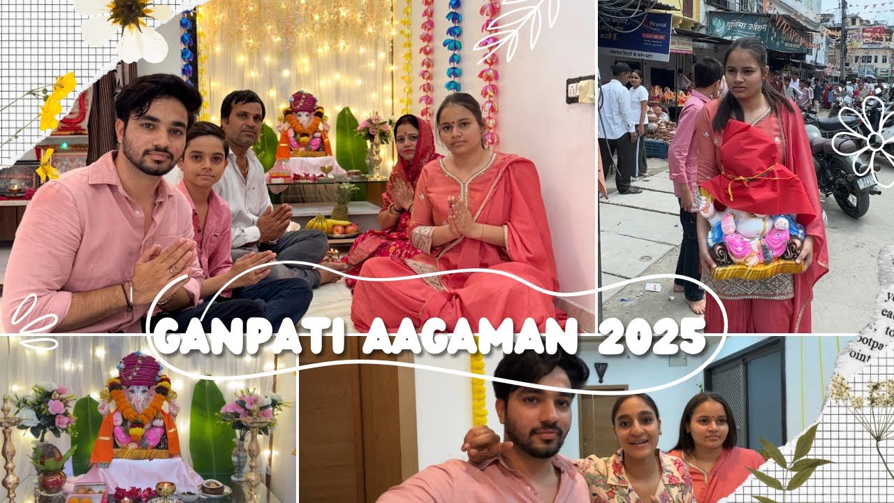 Ganpati Aagman 2025❤️🧿 | Ganesh Ji Ka Last Sal Hai Ghar Mein🥹