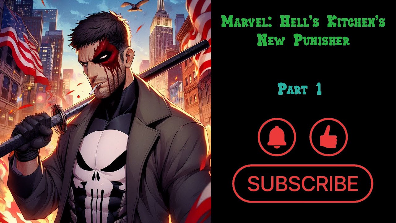 Marvel: Hell's Kitchen's New Punisher - Part 1