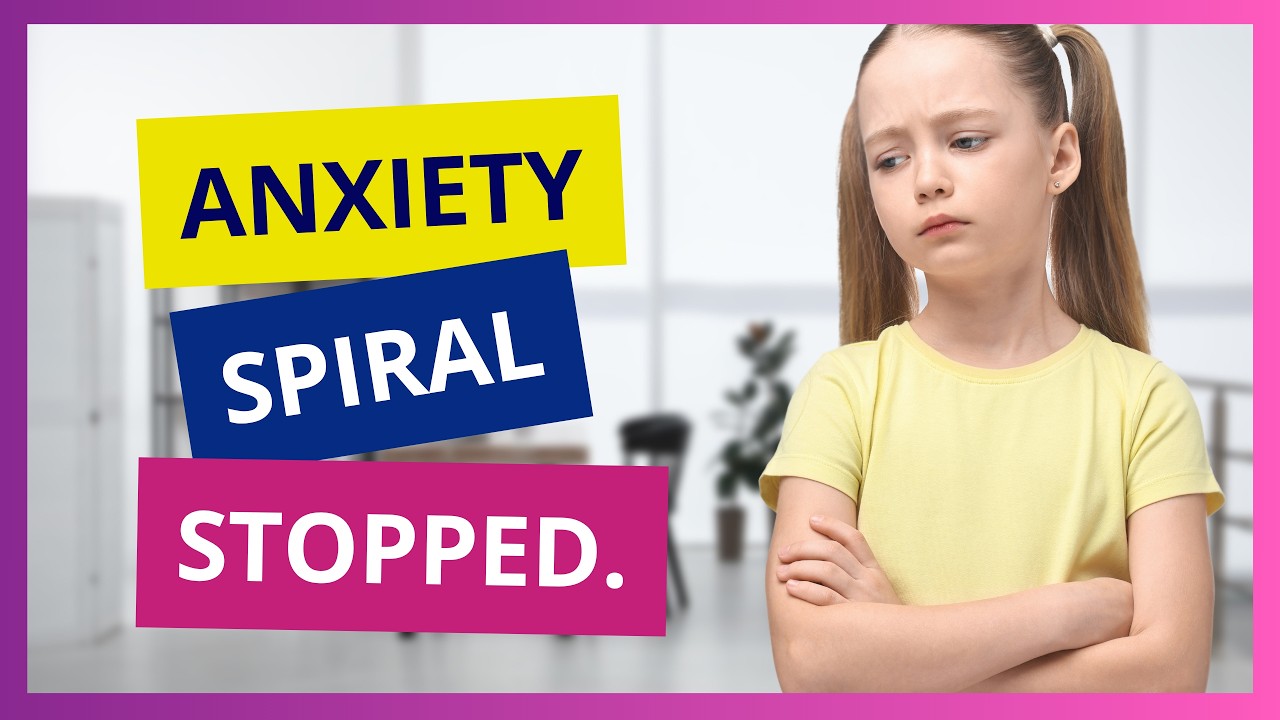 How to Handle Anxiety in Kids BEFORE It Becomes a Full Meltdown