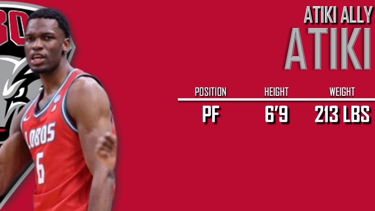 Atiki Ally Atiki | #𝟞 | New Mexico Lobos Power Forward