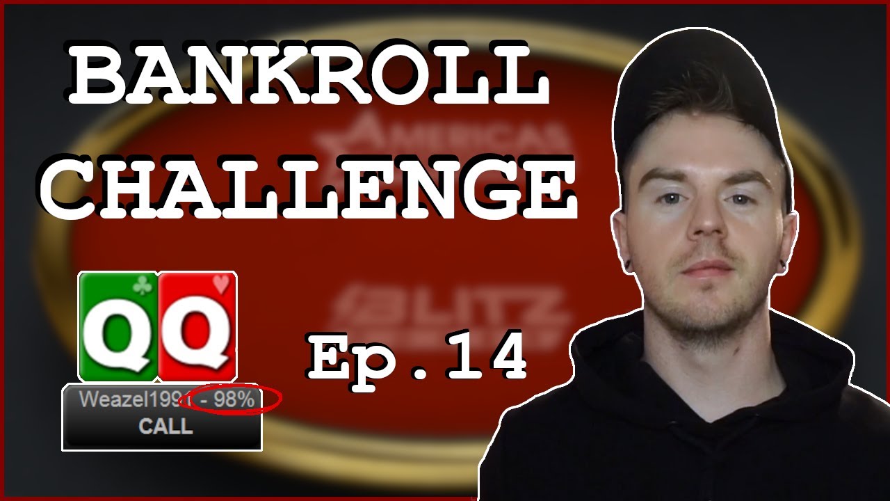 WEAZEL GETS ONE OUTERED | Bankroll Challenge (Episode 14)