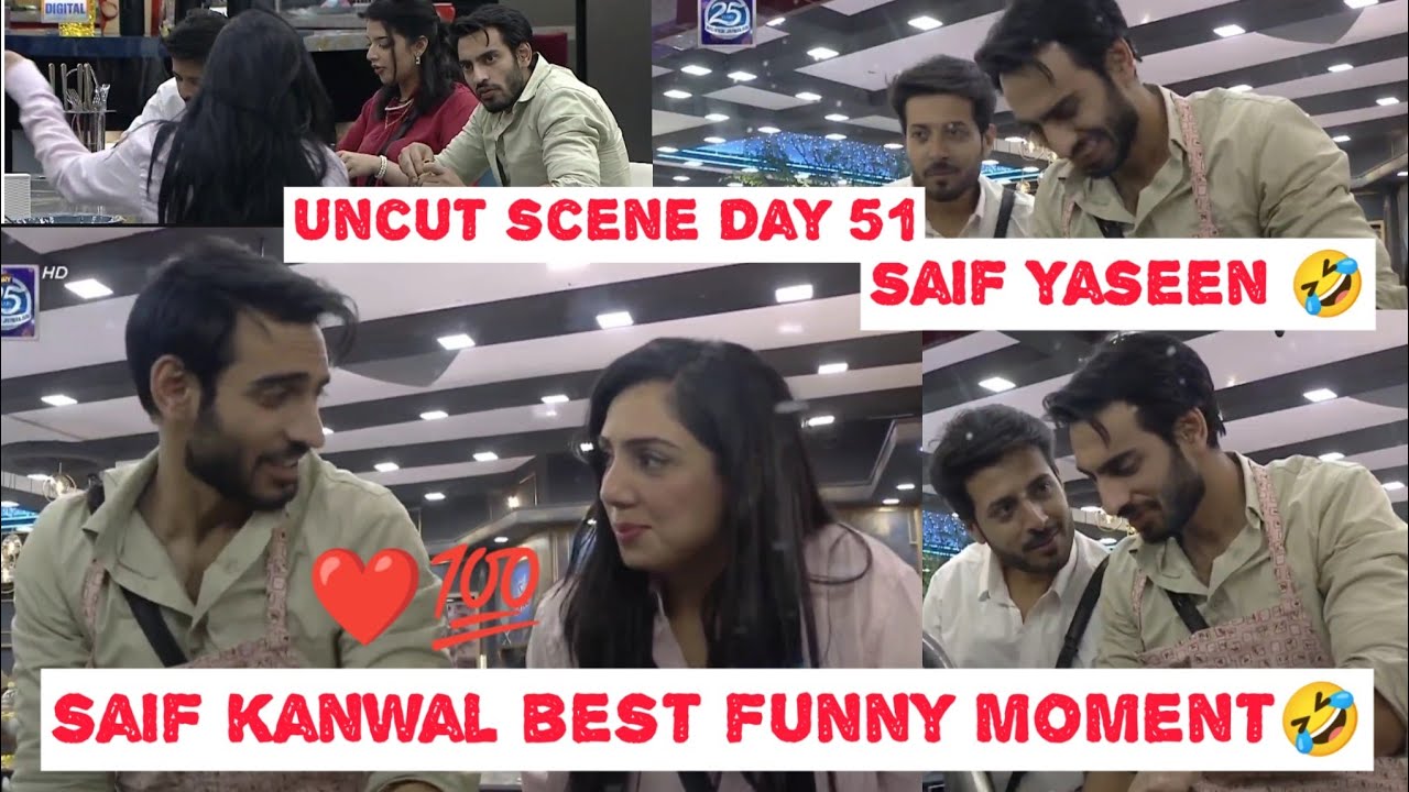 |Uncut Scene Day 51|Saif kanwal yaseen Best funny moment🤣👌🏻🥰 Kanwal Sialkot wali Jeet Gai Aaj👌🏻💯