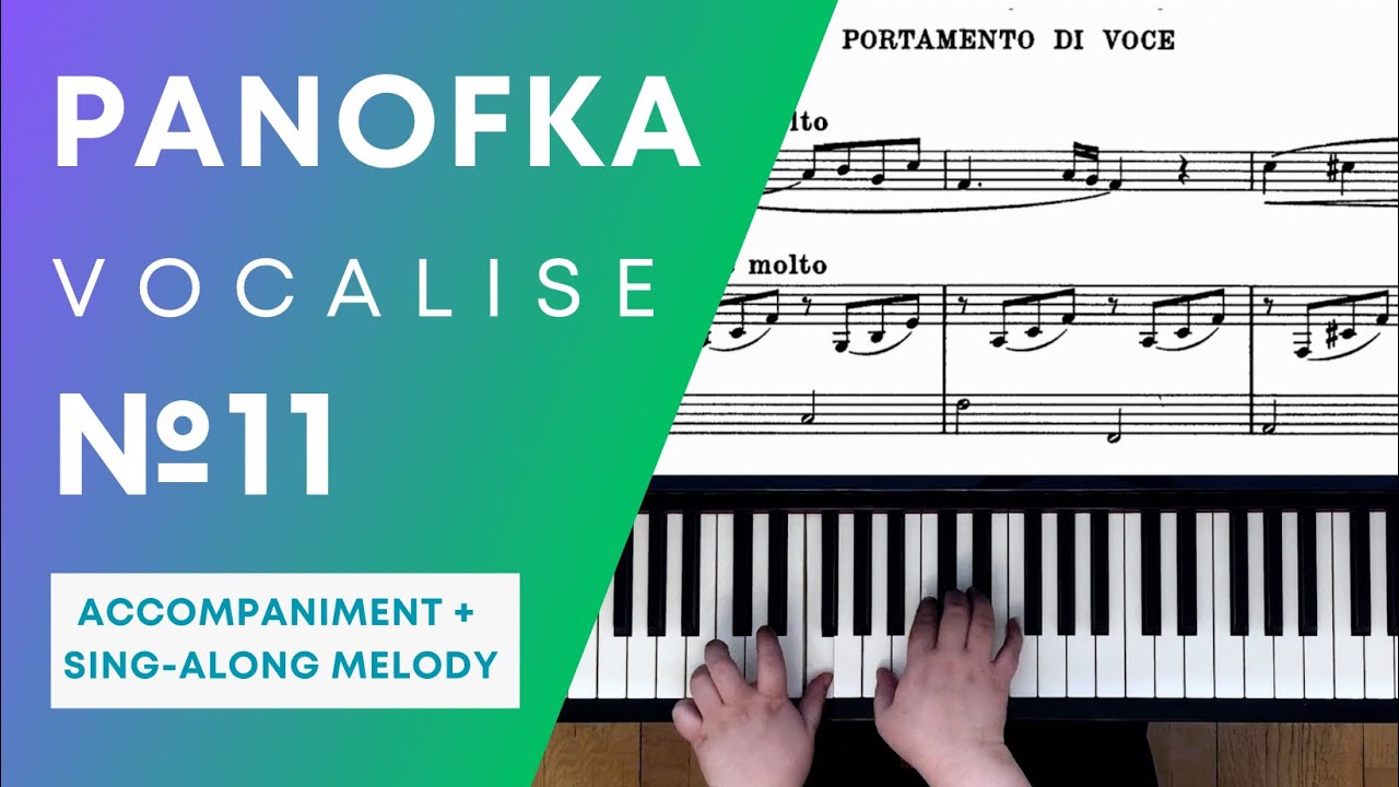 PANOFKA — Vocalise № 11 ACCOMPANIMENT + SING-ALONG | ПАНОФКА — Вокализ № 11 АККОМПАНЕМЕНТ + МЕЛОДИЯ