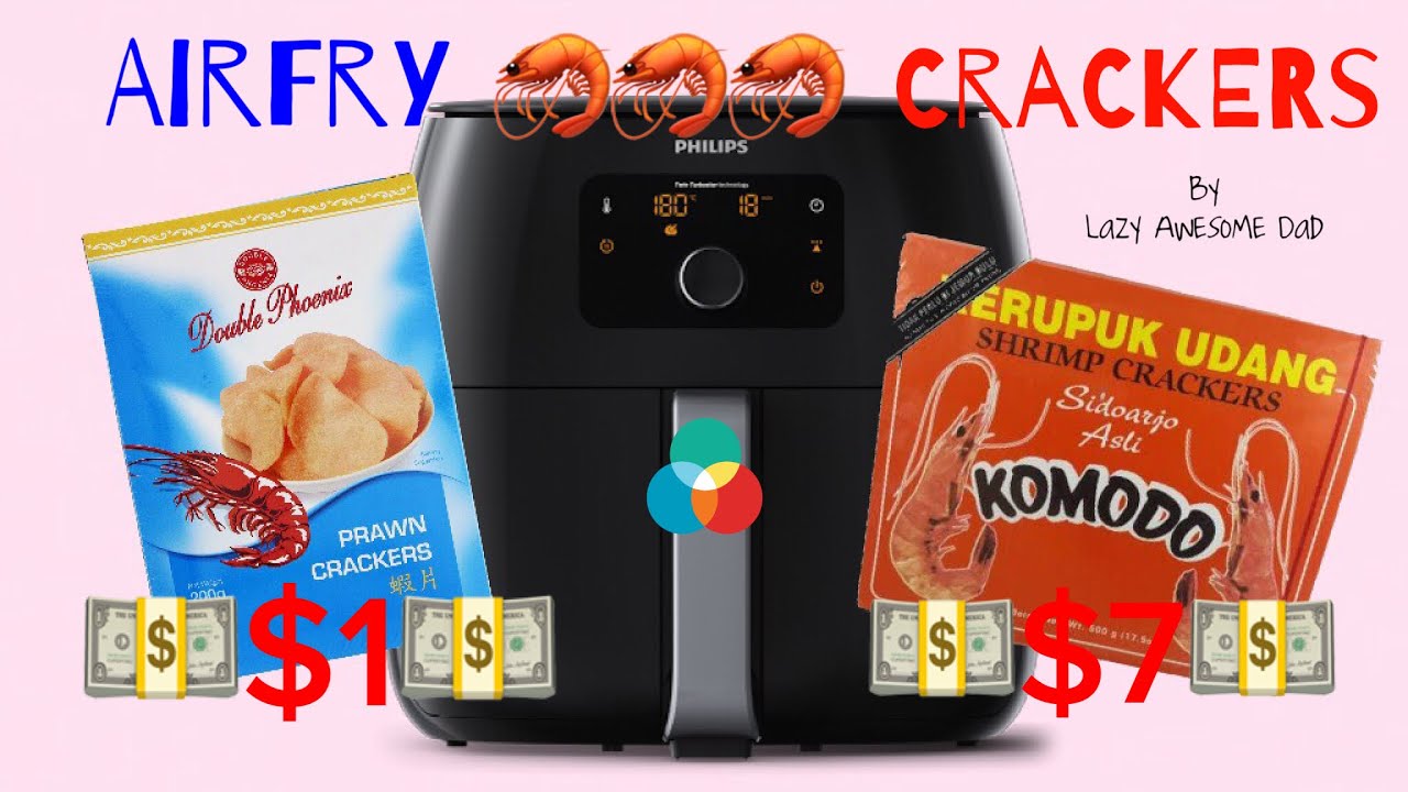 Can prawn crackers be airfried? $1 vs $7 prawn cracker test in Philips Avance XXL Airfryer