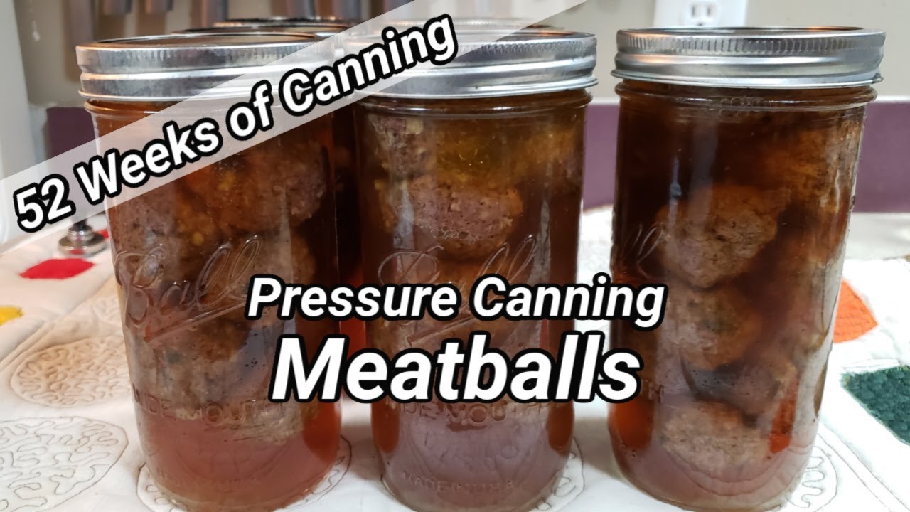 Pressure Canning Meatballs