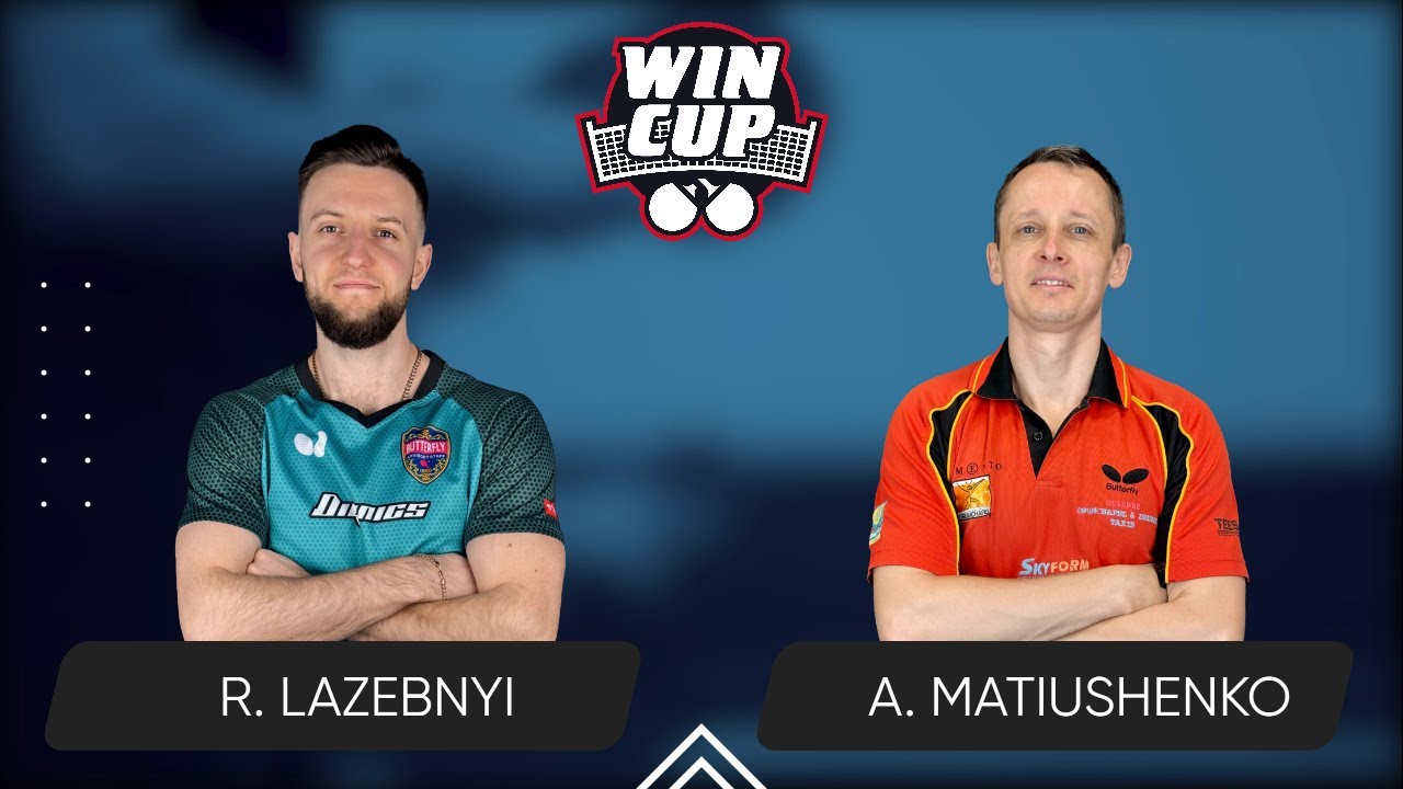 00:30 Ruslan Lazebnyi - Andrii Matiushenko 20.01.2026 WINCUP Master. TABLE 2