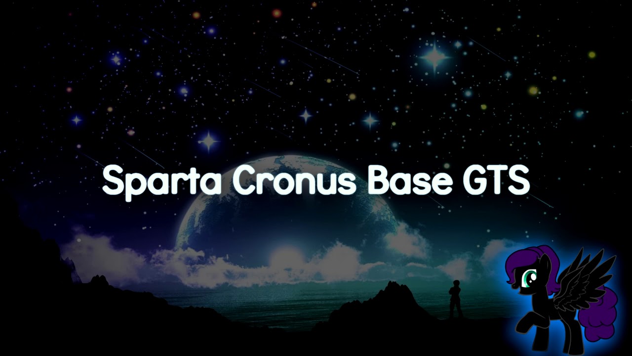 Sparta Cronus Base GTS (-Reupload-)