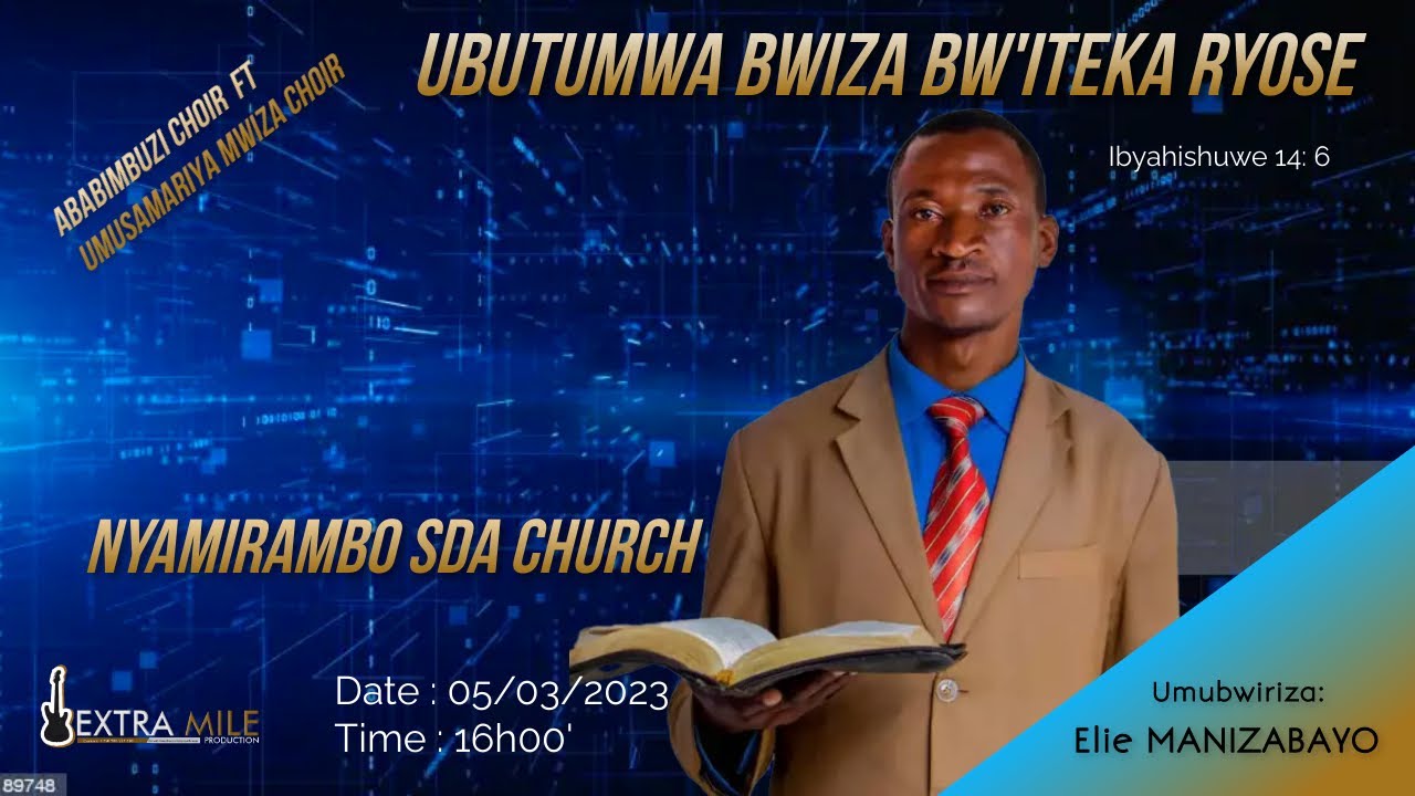 DAY 2 ''UBUTUMWA BWIZA BW'ITEKA RYOSE'' Amateraniro y'ivugabutumwa Nyamirambo SDA Church