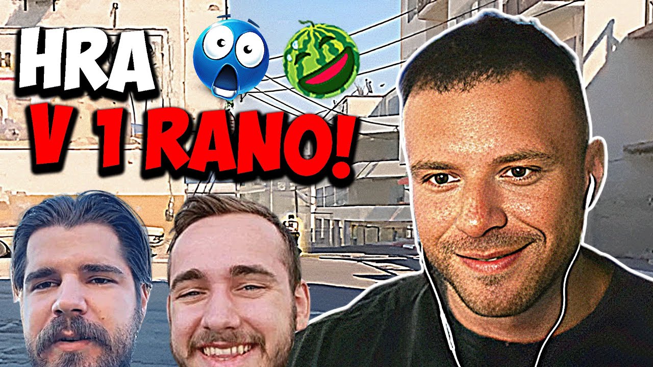 HRA V 1 RÁNO! | Restt | Csko w/ Vice, Touken, Miro
