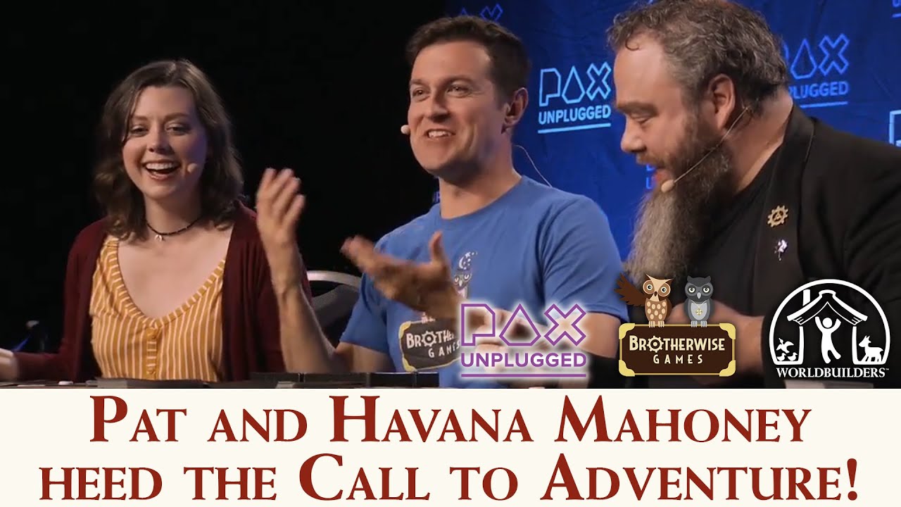 Worldbuilders 2019: Call to Adventure at PAX Unplugged with Havana Mahoney and Brotherwise Games!