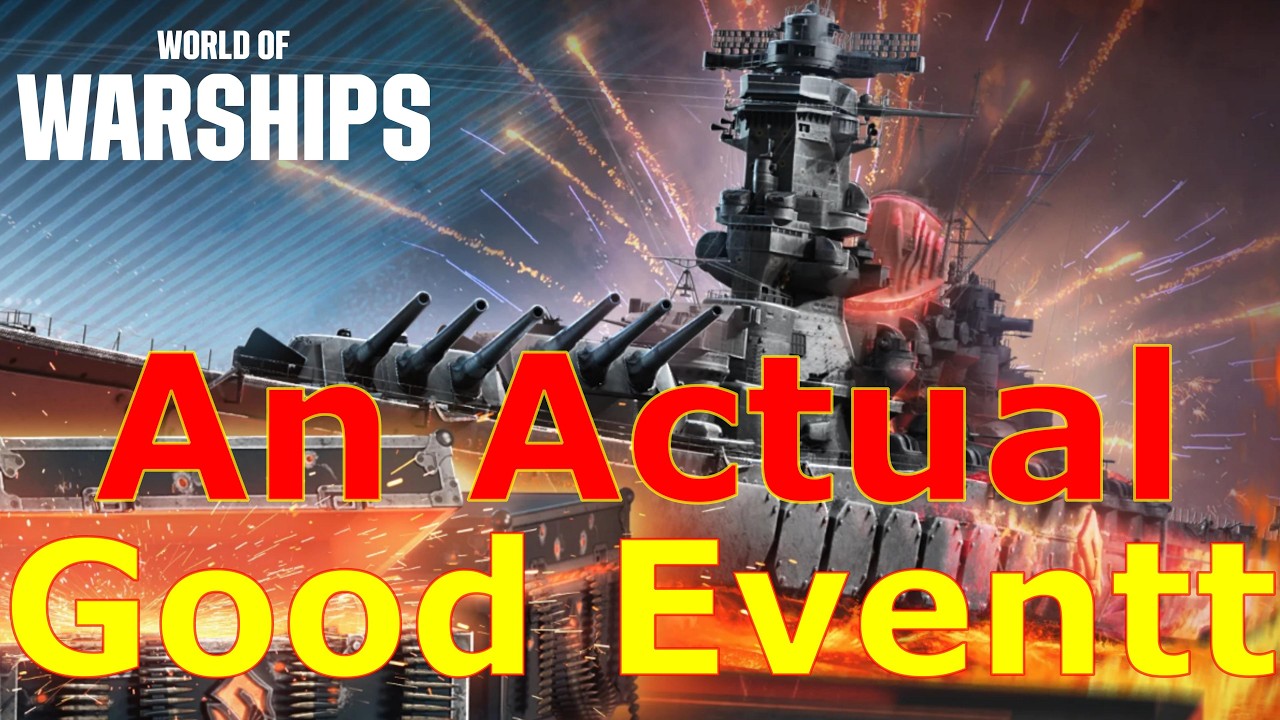 World of Warships — ЧЁРТ ВОЗЬМИ! Наконец-то хоть какое-то действительно стоящее событие?!