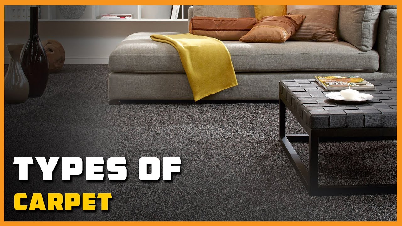 Types of Carpet