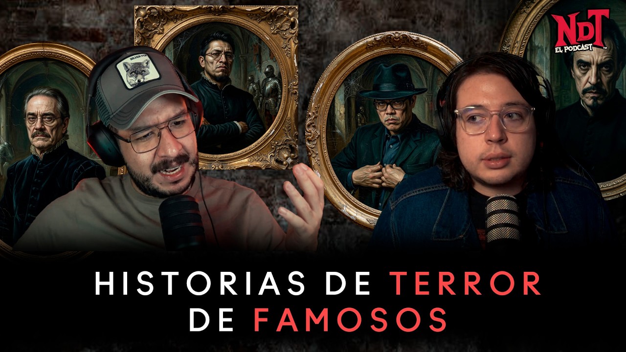 HISTORIAS DE TERROR DE FAMOSOS | Noches de Terror: El Podcast