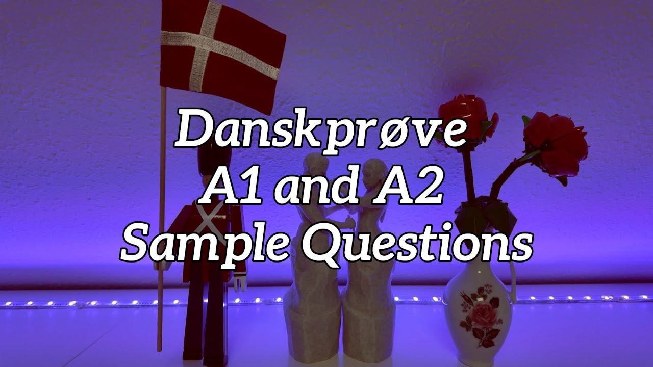 Danish Test A1 and A2 || Sample Questions