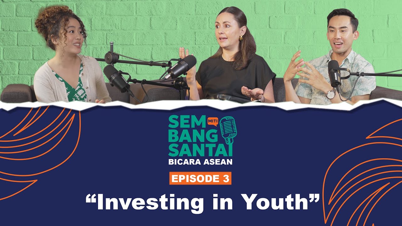SEMBANG SANTAI MITI: BICARA ASEAN EPISOD 3