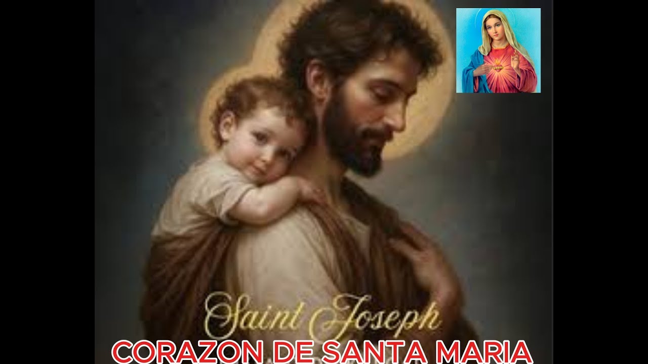 CORAZON DE SANTA MARIA : SAN JOSE