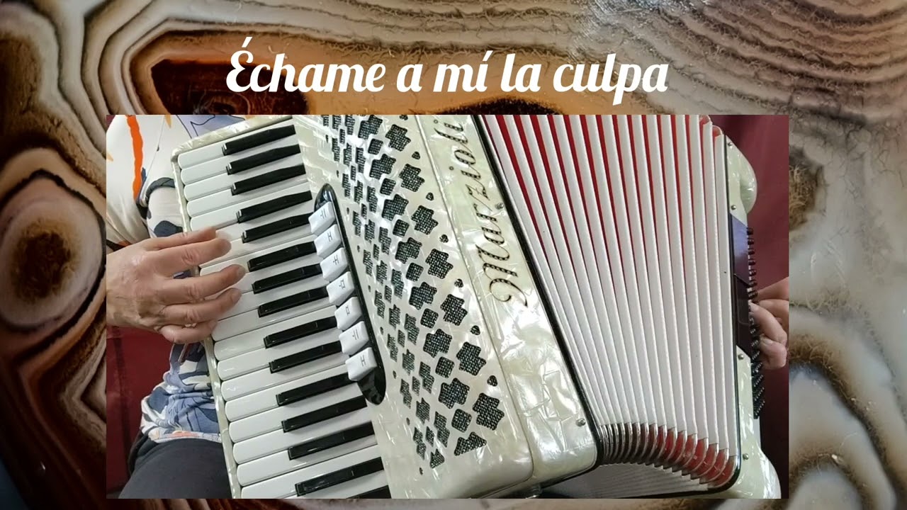 Échame a mí la culpa, Bolero, canción mexicana, música de acordeón 🎶🎵, accordion cover version