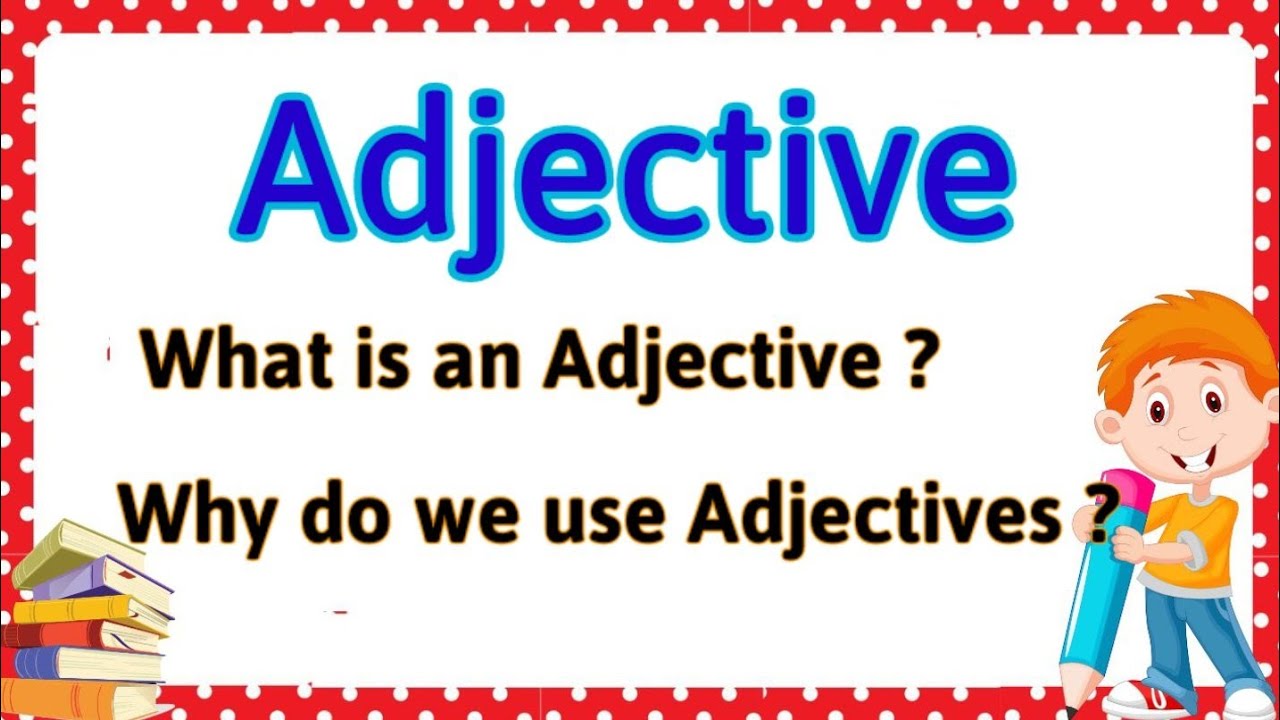 Adjectives for kids | Adjective for class 1 | Adjective definition | learn Adjectives | #adjective