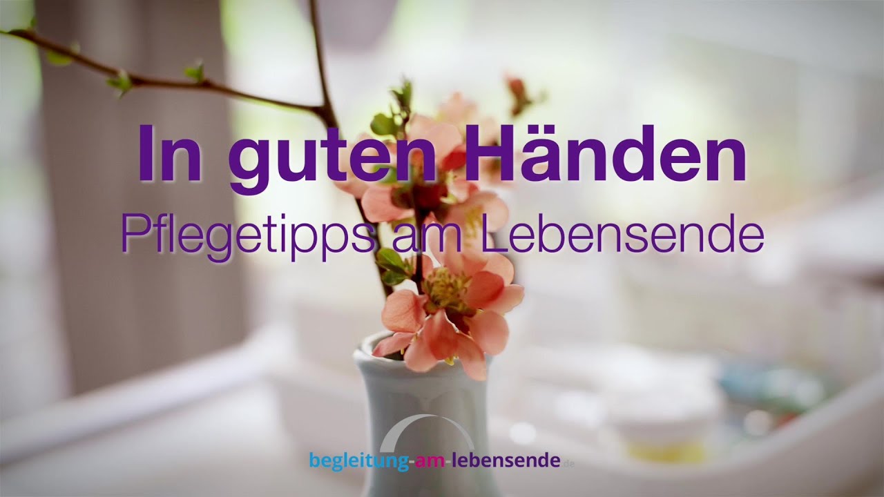 Pflegetipps am Lebensende