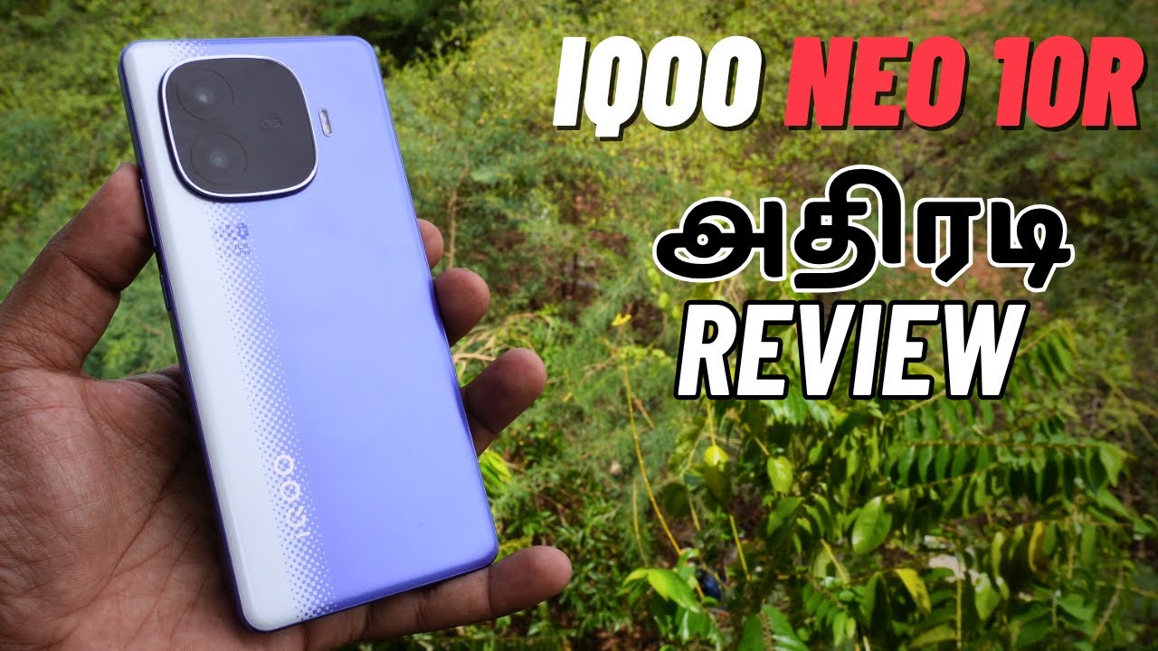 iQOO Neo 10 R அதிரடி Review🔥Snapdragon 8s Gen 3 Beast Under ₹25,000!