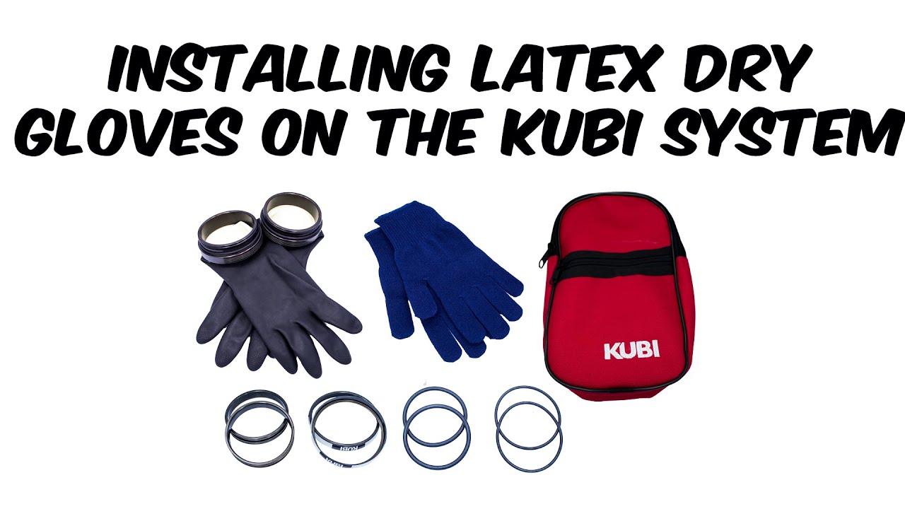 Installing Replacement Latex Drygloves on the Kubi Dryglove system