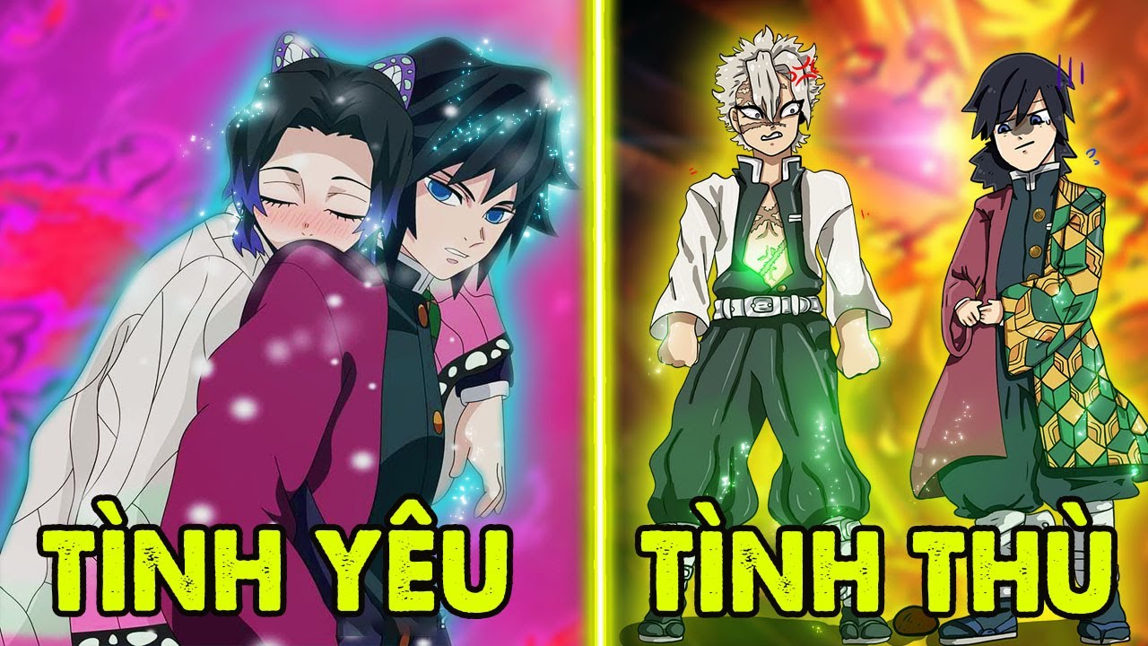 Shinobu Yêu Thầm Giyuu | Mối Quan Hệ Đặc Biệt Giữa Các Trụ Cột Kimetu no Yaiba