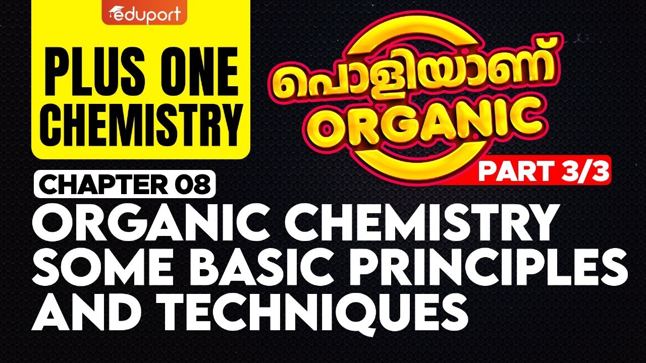 Plus One Organic Chemistry - Purification | Qualitative & Quantitative Analysis - Part 3 | Eduport
