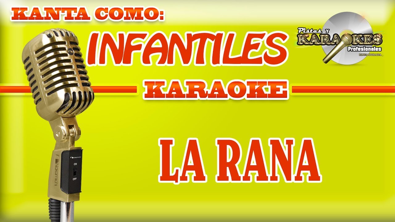 Infantil LA RANA Karaoke