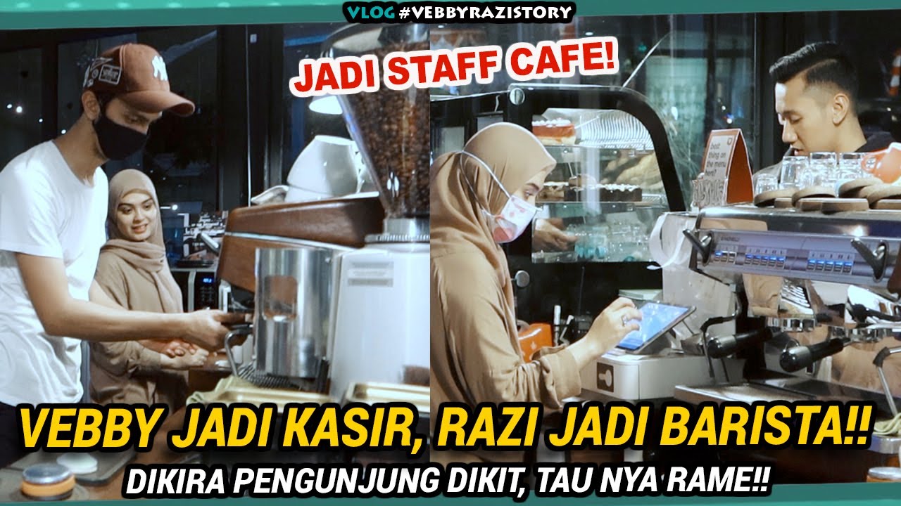 VEBBY JADI KASIR? RAZI JADI BARISTA CAFE | SEHARI JADI STAFF CAFE ITU SERU!! | #VEBBYRAZISTORY