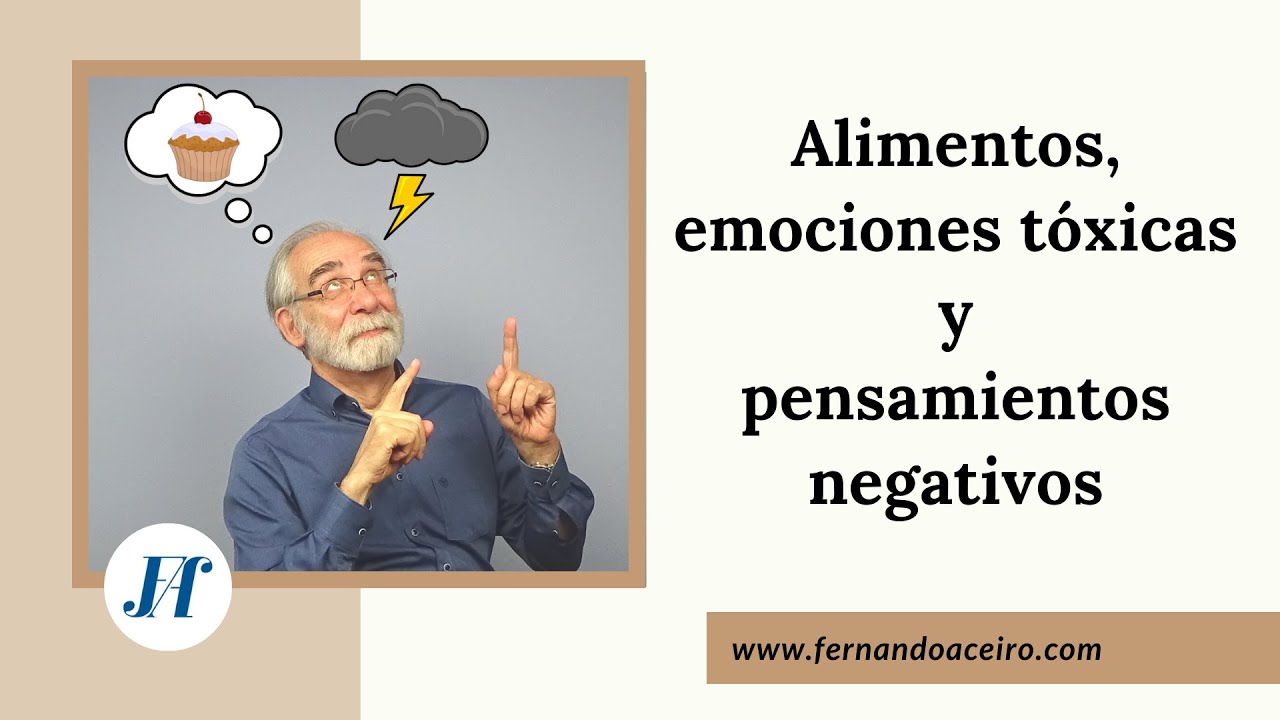 Alimentos, emociones y pensamientos negativos 🍗😂😡