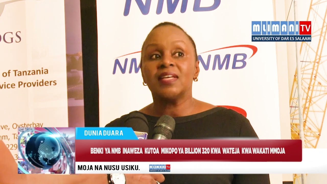 #HABARI: BANK YA NMB INAWEZA KUTOA MIKOPO YA BILLION 320 KWA WAKATI MMOJA KWA WATEJA