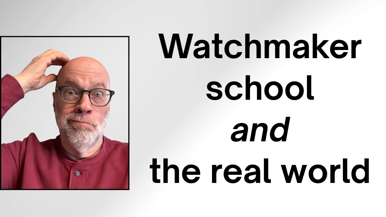 What a WTI graduate says about Watchmaker school vs. luxury brand servicing?