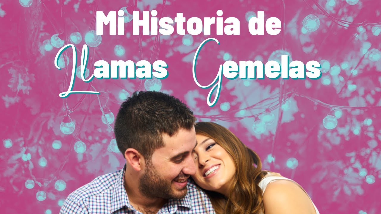 💙 ☯️ 💜  Mi Historia de Llamas Gemelas 💜 ☯️ 💙