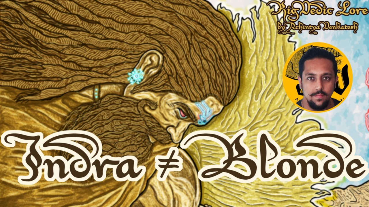 Color in the Vedas and the Myth of the 'blonde' Indra