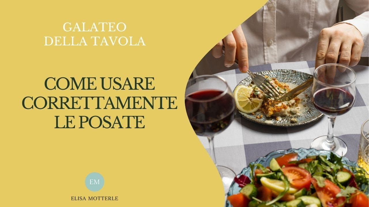 I segreti del Galateo a tavola parte 3: Bon Ton posate, come tenere cucchiaio, forchetta e coltello
