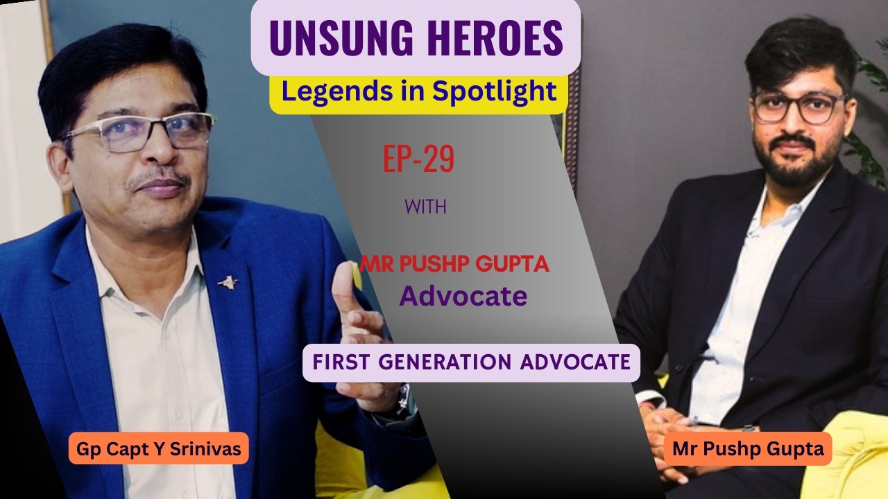 Beyond Courtrooms: A Young Advocate’s Journey | Advocate Push Gupta