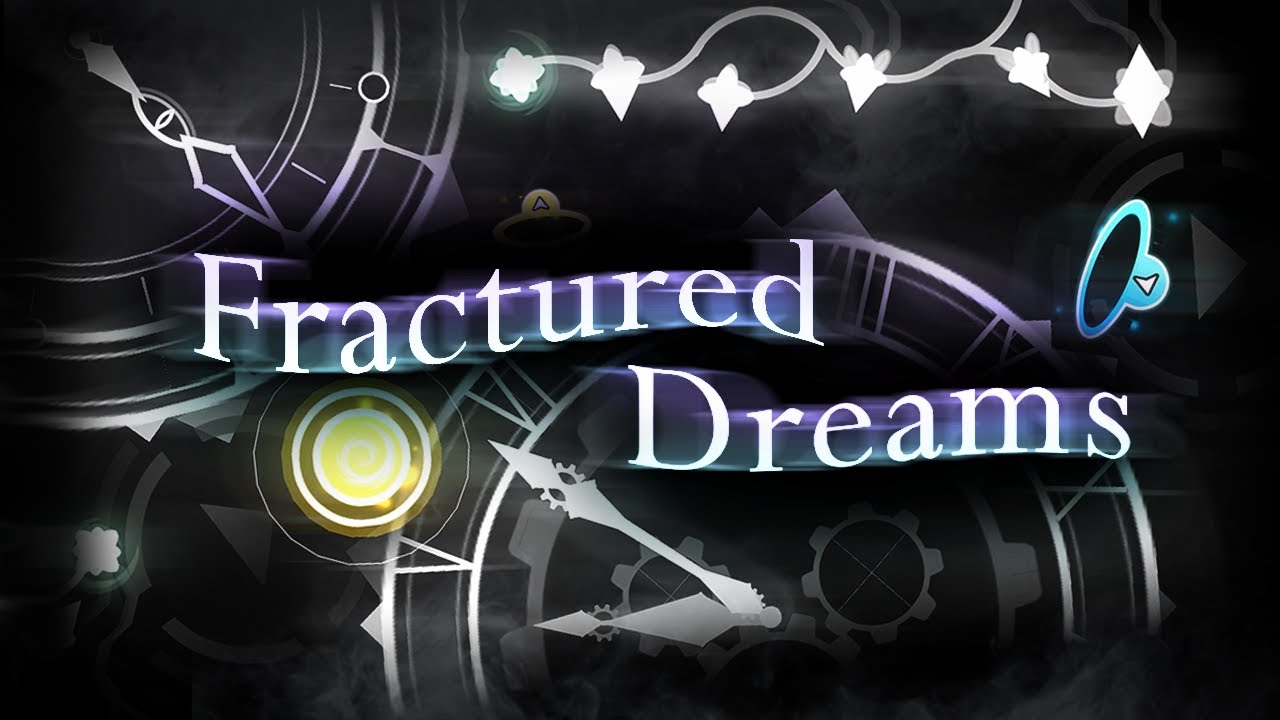 (Showcase) Fractured Dreams by ShinichiVN // Geometry Dash