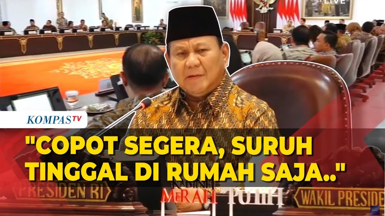 Prabowo: Pejabat Tak Kerja Keras untuk Rakyat Copot Segera! Tak Ada Orang Kebal!
