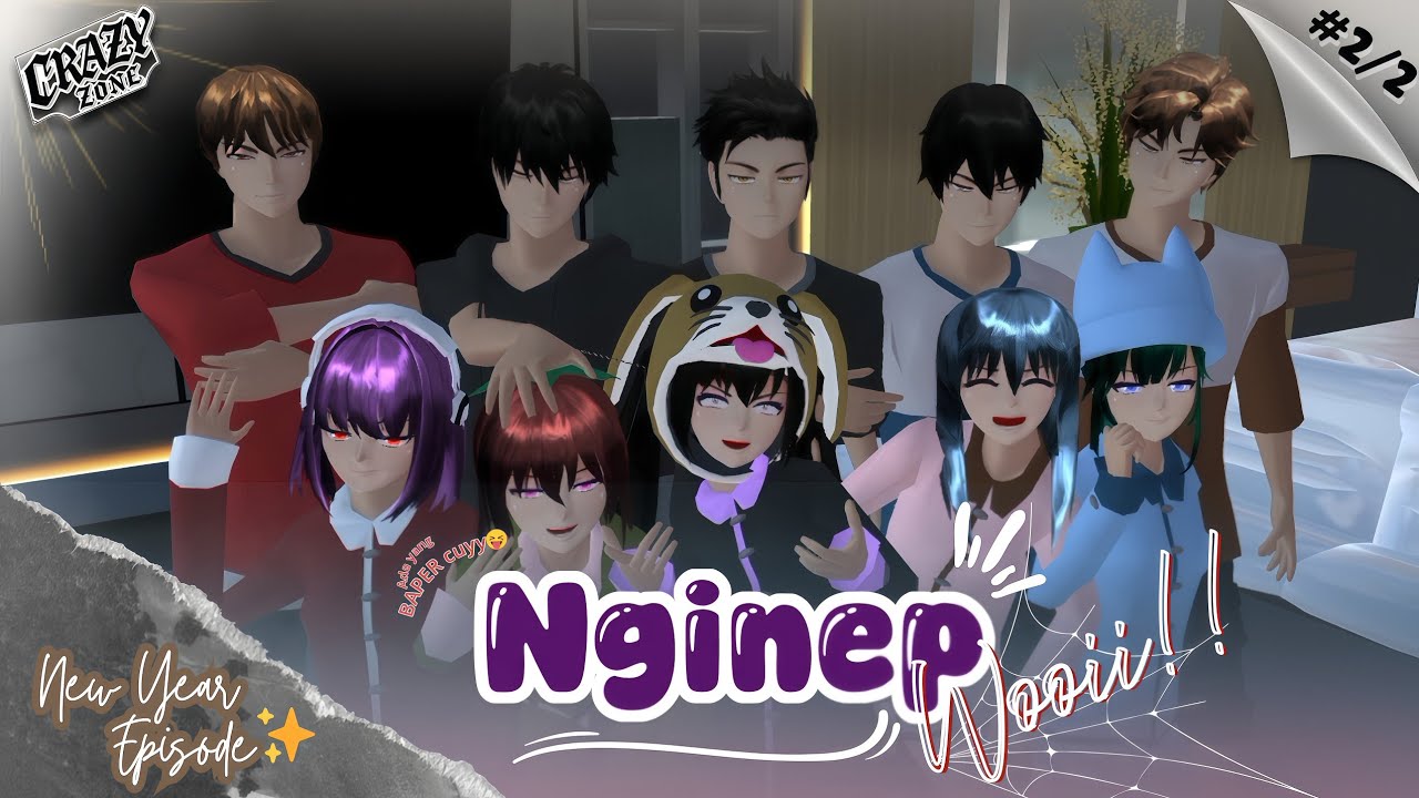 CRAZY ZONE #2 (Part 2) [NGINEP!!! 😝] || DRAMA SAKURA SCHOOL SIMULATOR