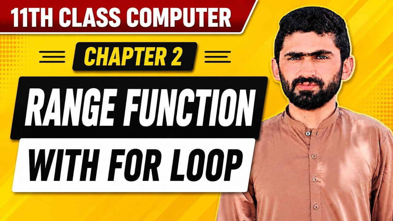 Python range() Function Full Tutorial for Beginners | for Loop with range() & 11th Class Computer 