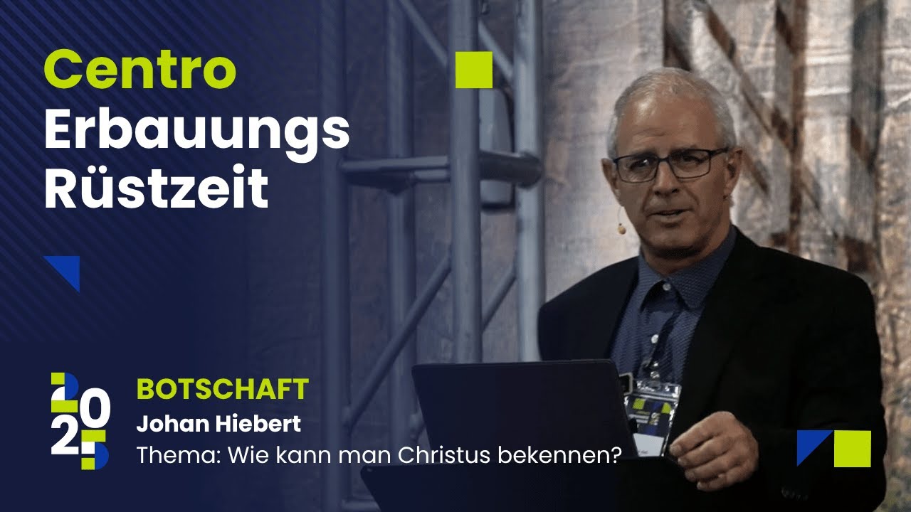 Wie kann man Christus bekennen? - Johan Hiebert