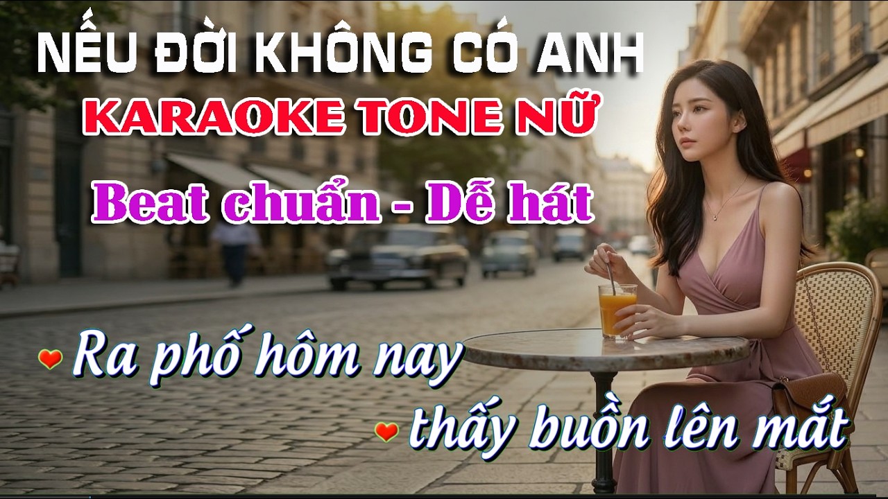 Karaoke NẾU ĐỜI KHÔNG CÓ ANH . Tone Nữ | Beat chuẩn - Dễ hát | Bình Minh Karaoke |