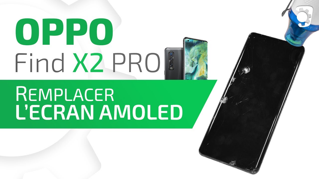 Comment changer l'écran du 0ppo Find X2 Pro : TUTO Brico-Phone