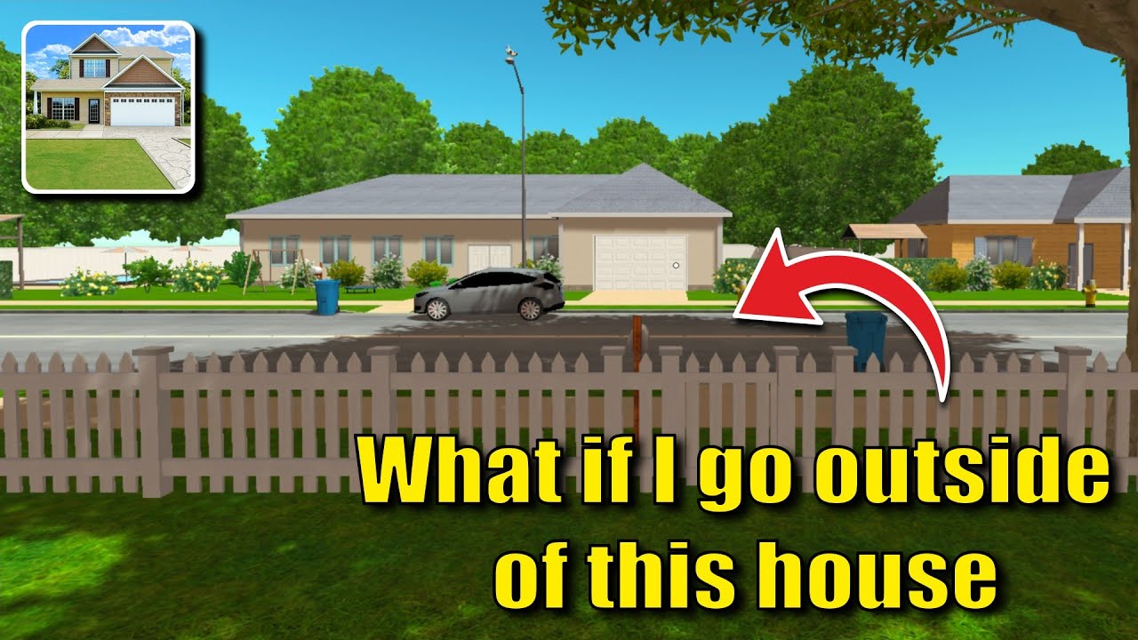What If I Go Outside of This House ? (House Designer : Fix & Flip)