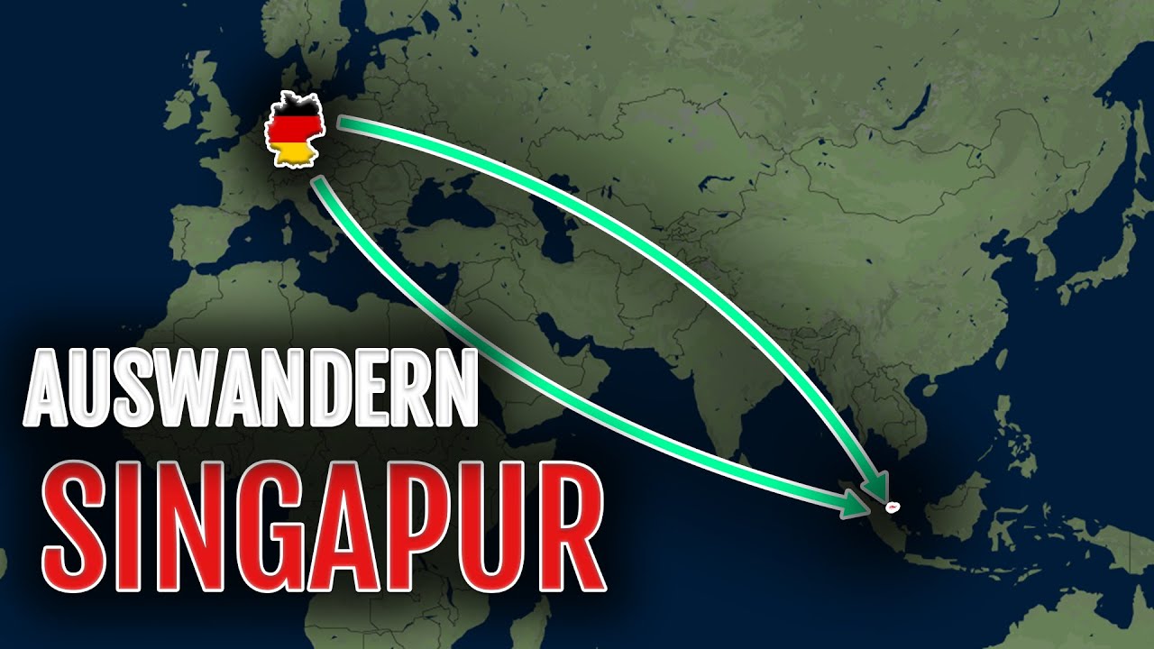 Auswandern Singapur 🇸🇬 | Vorteile Erfahrungsbericht & Vorgehen