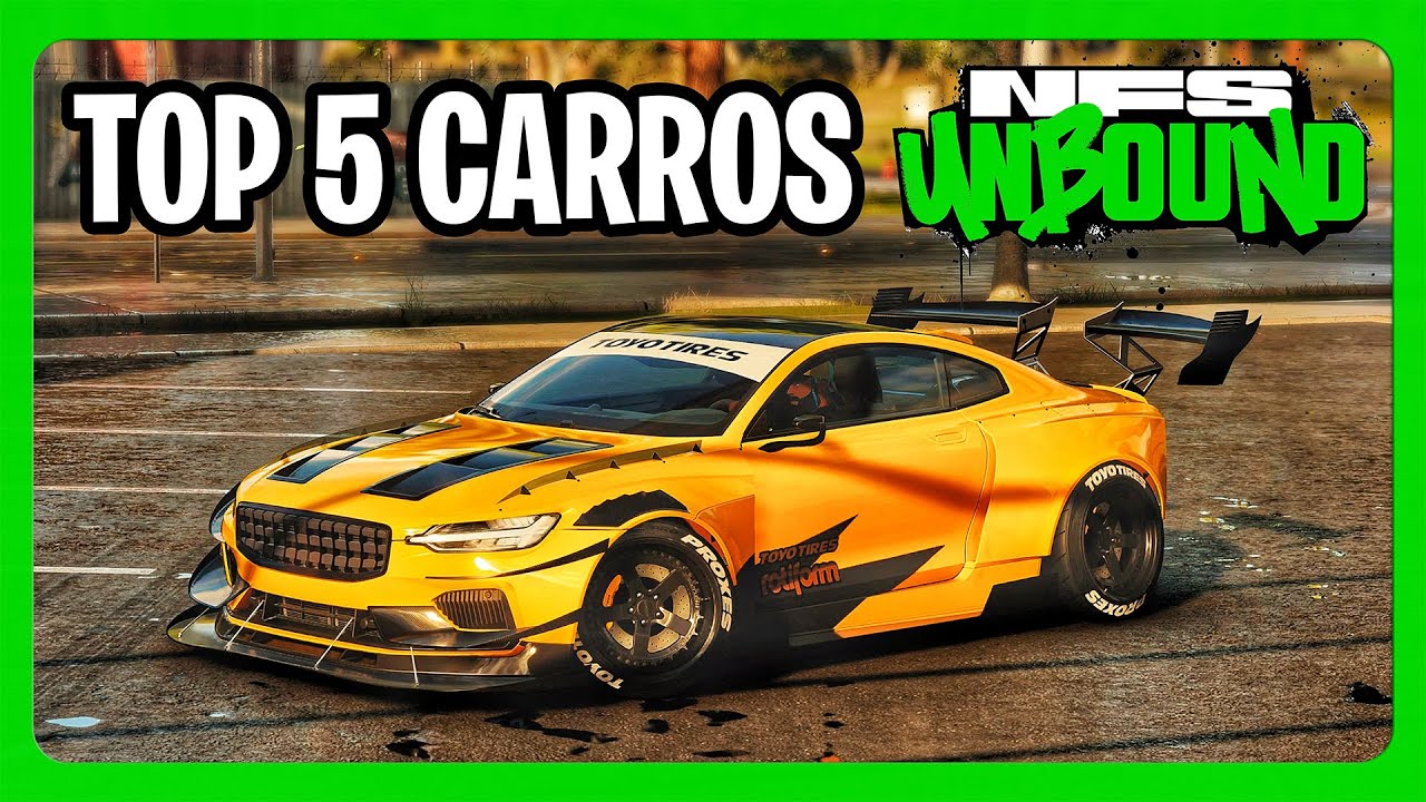 ✅[2025] NEED FOR SPEED UNBOUND - MEU TOP 5 CARROS NO UNBOUND