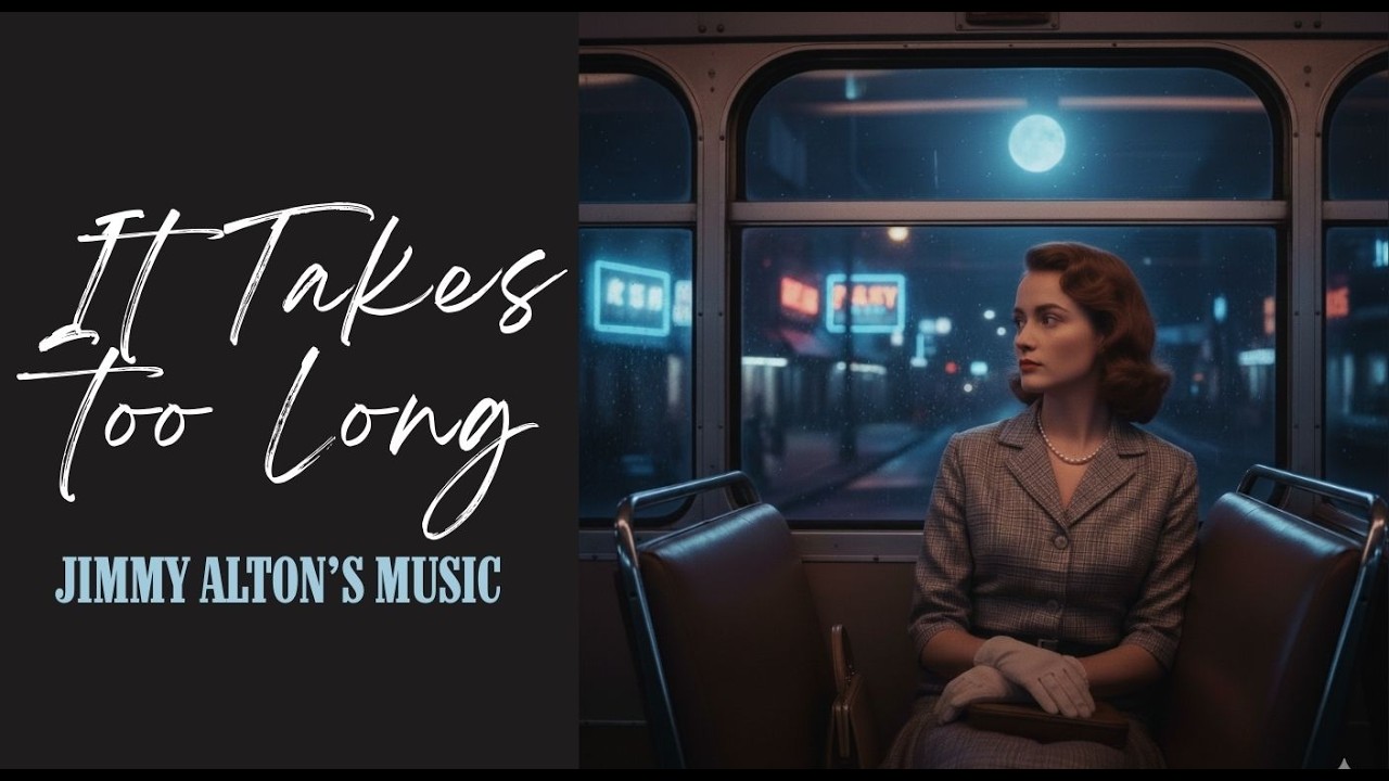 Jimmy Alton - It Takes Too Long | AI 60s Crooner Tribute | Vintage Love Song #AICrooner #1960sMusic